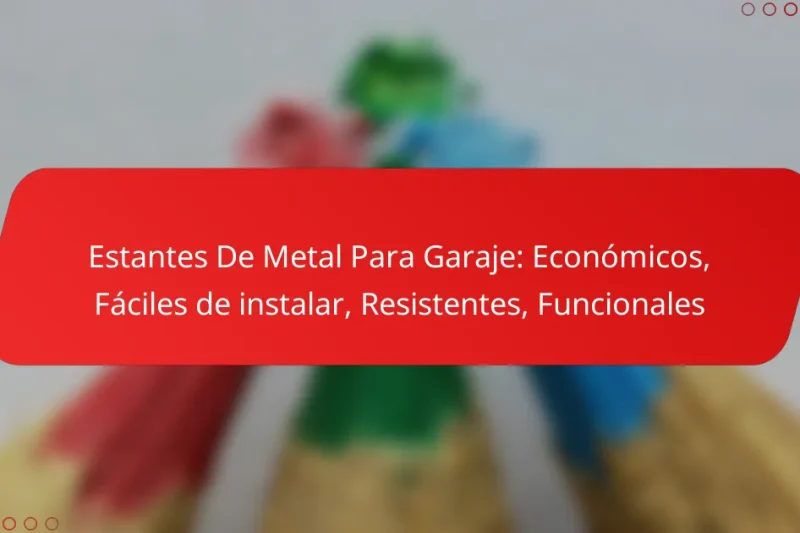 Estantes De Metal Para Garaje: Económicos, Fáciles de instalar, Resistentes, Funcionales